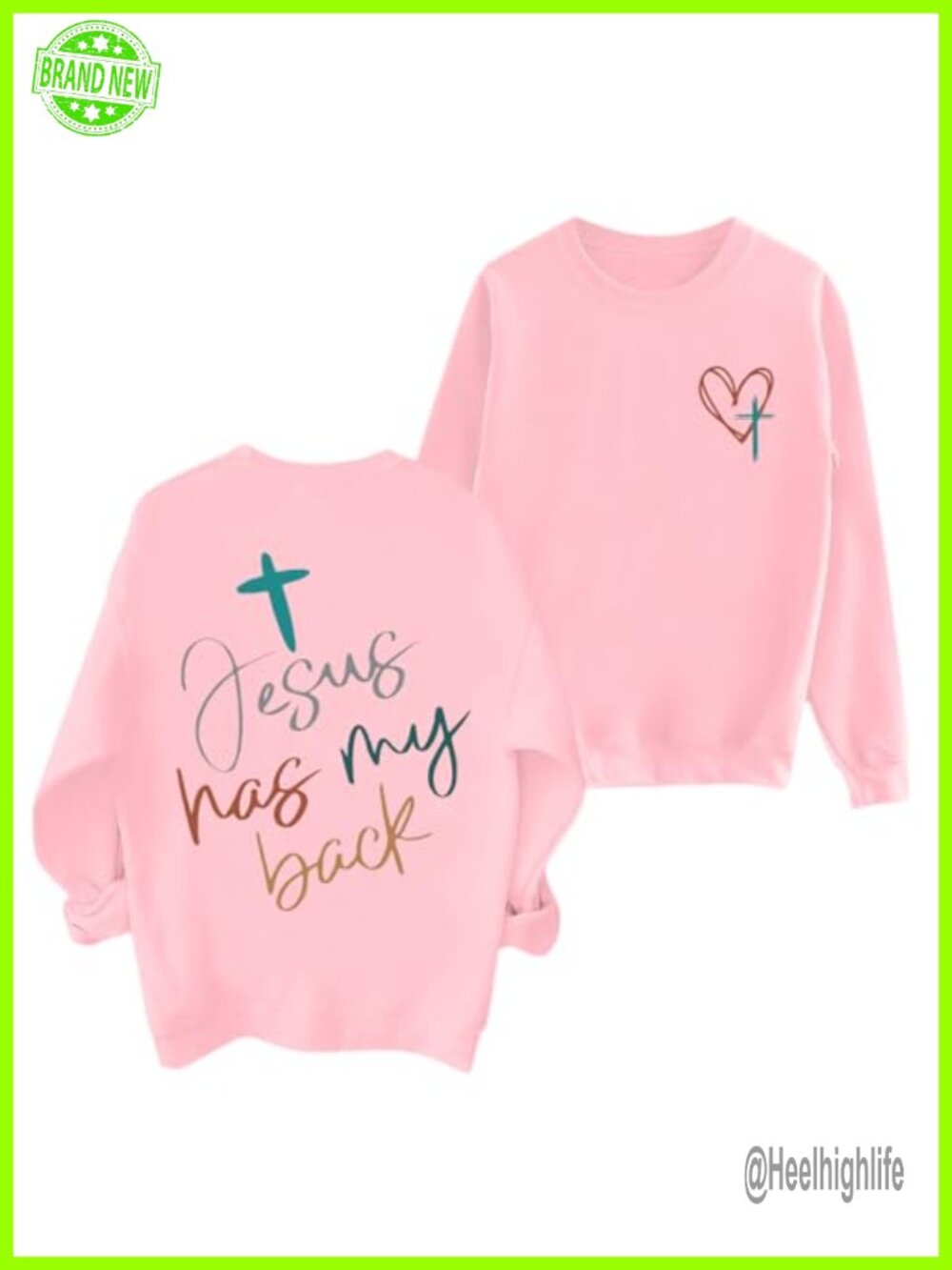 Jesus Has My Back Crew Neck Graphic Sweatshirt Faith Pullover